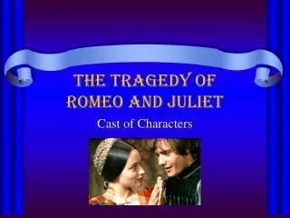 Ppt The Tragedy Of Romeo And Juliet Prologue Powerpoint Presentation