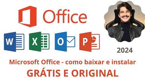 Como Baixar E Instalar O Microsoft Office Original Gratuito Youtube