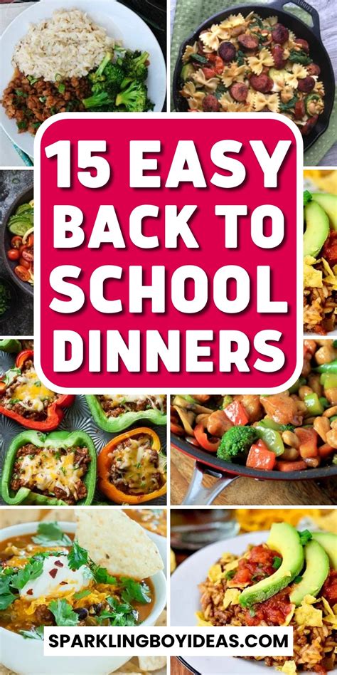 15 Easy Back To School Dinner Sparkling Boy Ideas