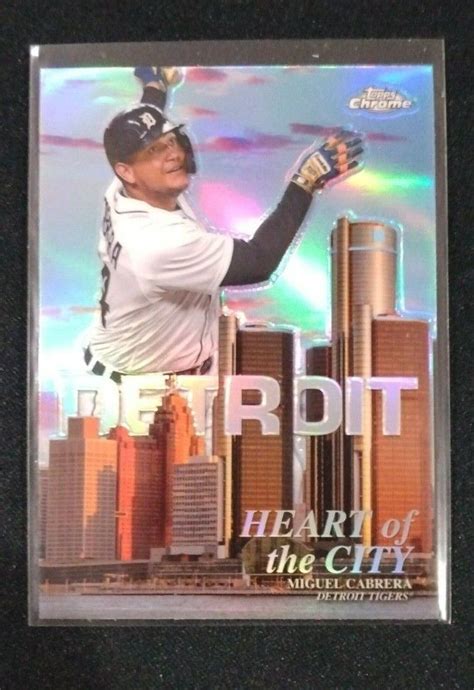 Topps Chrome Miguel Cabrera Heart Of The City Refractor Detroit