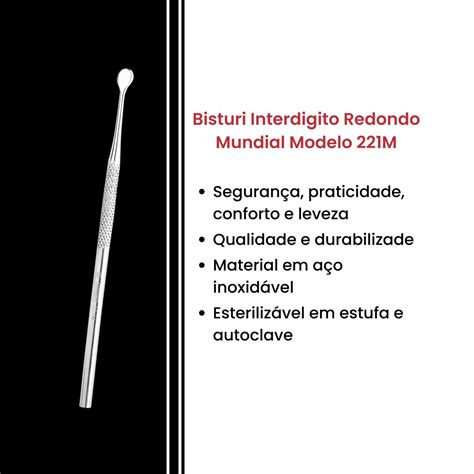 Bisturi Interdigito Redondo Podologia Mundial Modelo 221M Shopmodelo