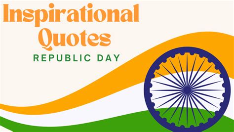 Celebrating the Spirit of Freedom: 10 Inspirational Republic Day Quotes ...