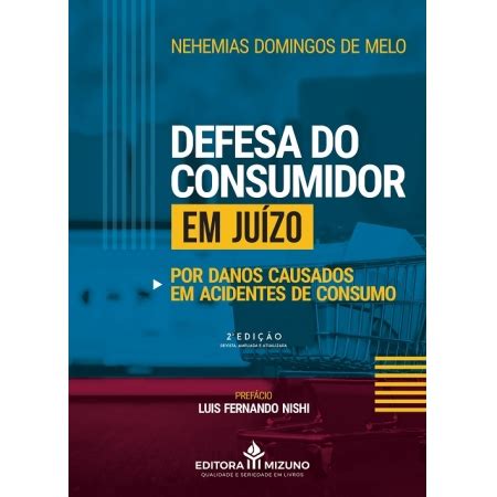 Defesa Do Consumidor Em Ju Zo Por Danos Causados Em Acidentes De