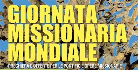 Giornata Missionaria Mondiale 2022 Ufficio Per La Pastorale Missionaria