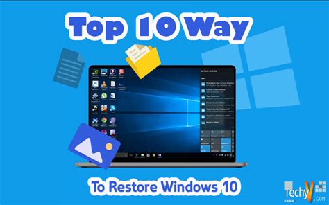 Top 10 Way To Restore Windows 10 - Techyv.com