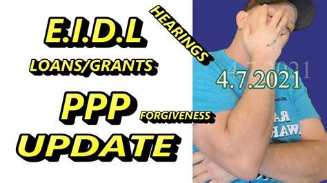 EIDL GRANT EMAIL EIDL LOAN COMMITTEE HEARING PPP FORGIVENESS UPDATES