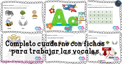 Completo Cuaderno Con Fichas Para Trabajar Las Vocales DESCARGA EL PDF