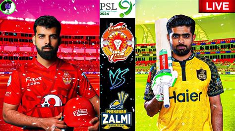 Live Islamabad United Vs Peshawar Zalmi Psz Vs Isu Live Th T