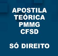 Apostila CFSD PMMG Só Direito