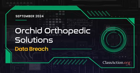 Orchid Orthopedic Solutions Data Breach Lawsuit Classaction Org