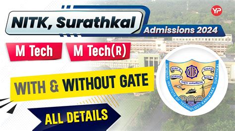 Nit Surathkal Mtech Mtech R With And Without Gate Admissions 2024