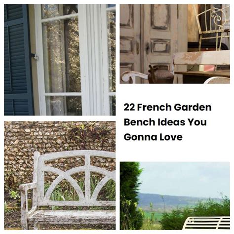 French Garden Bench Ideas You Gonna Love Sharonsable