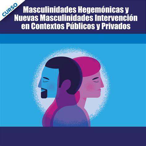 Masculinidades H Nuevas Masculinidades Asincr Nico Cedeb