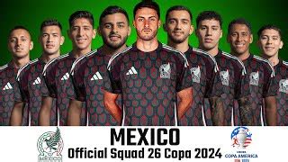 Mexico Official Squad Copa America 2024 Mexico Final Squad For Copa