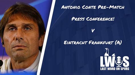 The Fans Need To Trust Me Antonio Conte Pre Match Press Conference