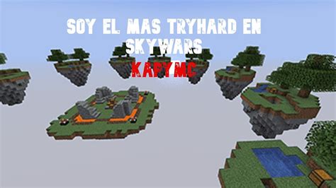 Soy El Mas Tryhard De Skywars Supercraft Youtube