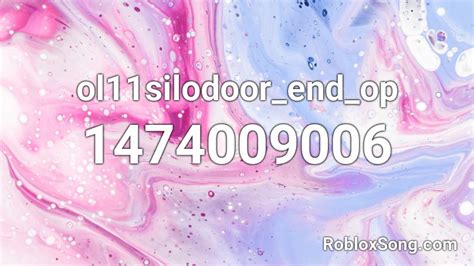 Ol11silodoorendop Roblox Id Roblox Music Codes