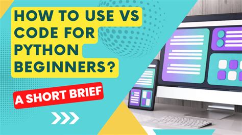 How To Use Vs Code For Python Beginners A Comprehensive Guide Web