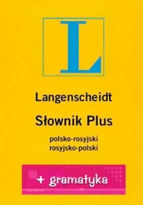 S Ownik Maxi Plus Polsko Rosyjski Rosyjsko Polski Gramatyka