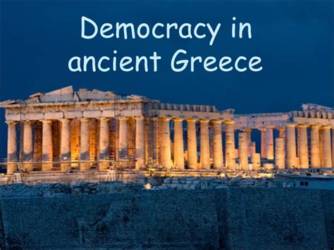 Democracy in ancient Greece Which Type of Government