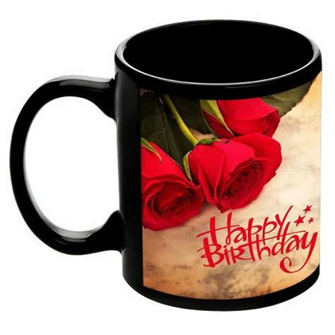 Happy Birthday Printed Sublimation Mug Size 11 Cm At ₹ 300piece In