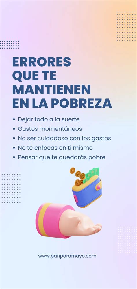 Como Salir De La Pobreza Consejos Pan Para Mayo