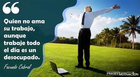 Frases De Motivacion Laboral