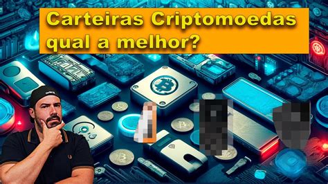 Carteiras Cripto Qual A Melhor Para Guardares A Tua Bitcoin E