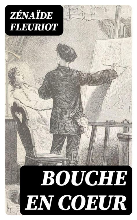 Bouche en coeur ebook Zénaïde Fleuriot 8596547431015 Boeken