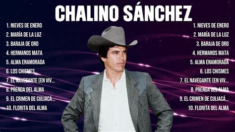 Chalino Sánchez Greatest Hits Full Album Best Old Songs All Of Time