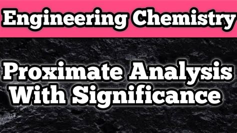 Proximate Analysis Of Coal L Moisture L Volatile Matter L Ash L Fixed