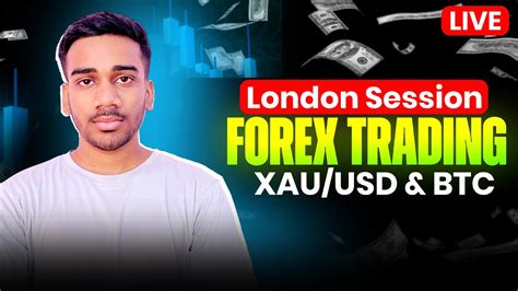 Live Forex Scalping London Session Gold Trading Forex Hindi