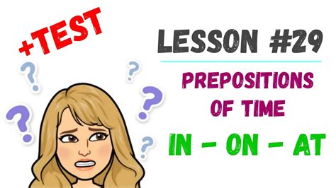 Prepositions Of Time ⭐in On At⭐ Explicación Con Ejemplos Y Test