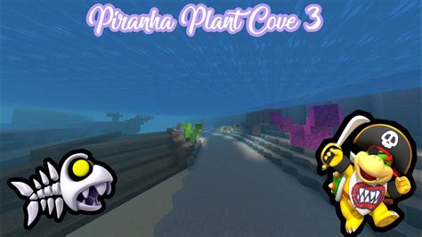 Piranha Plant Cove 3 Minecraft Mario Kart Tour Youtube