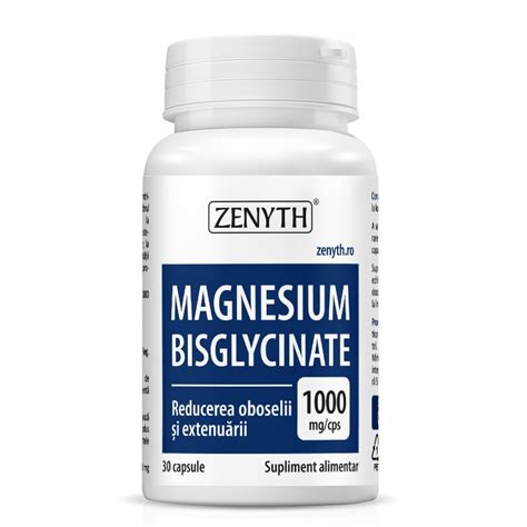 Magneziu Bisglicinat 1000 Mg 30 Capsule Zenyth Farmacia Tei Online