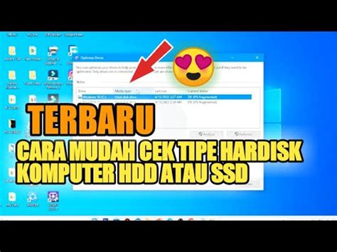 Cara Mudah Cek Tipe Hardisk Hdd Atau Ssd Di Laptop Windows Terbaru