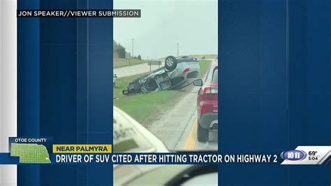 Driver Cited After Crashing Into Tractor Near Palmyra Youtube