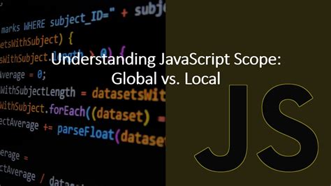 Demystifying Javascript Scope Global Vs Local Variables Csc