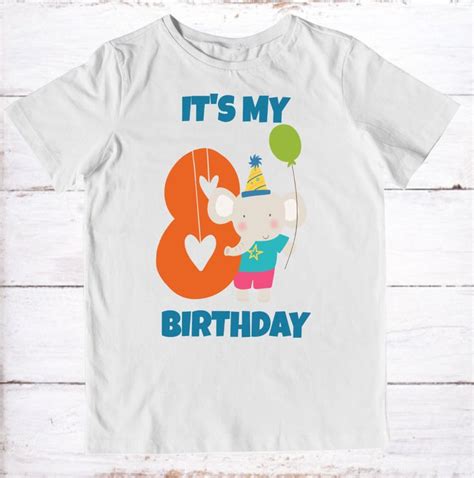 Its My 8th Birthday Shirt Happy 8th Birthday Shirt Eighth Birthday