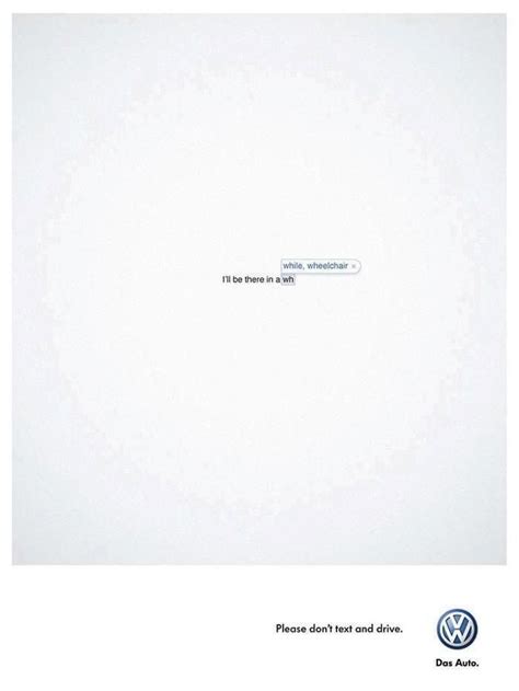 Great Volkswagen Ad Says It All Don T Text And Drive Dont Text