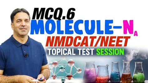 Molecule Avogadro S Number Mcq Lec Unit Topical Test