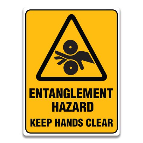 ENTANGLEMENT HAZARD KEEP HANDS CLEAR SIGN Safety Sign And Label