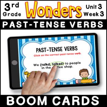 Rd Grade Wonders Grammar Boom Cards Unit Week Past Tense