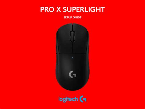 Logitech G PRO X SUPERLIGHT Mouse Gaming Wireless Setup Guide