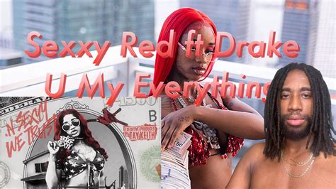 Drake Raps On Bbl Drizzy Sexxy Red U My Everything Ft Drake Youtube