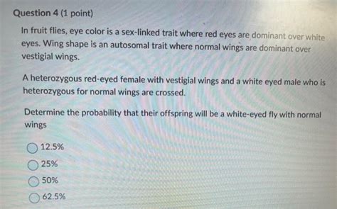 Solved In Fruit Flies Eye Color Is A Sex Linked Trait Where Chegg