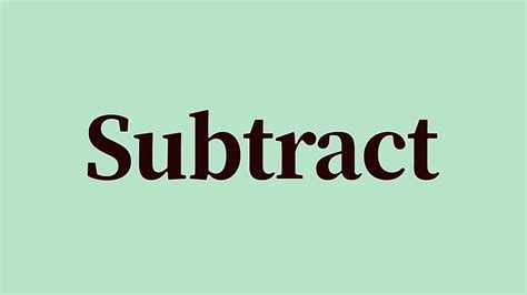 subtract pronunciation  meaning youtube