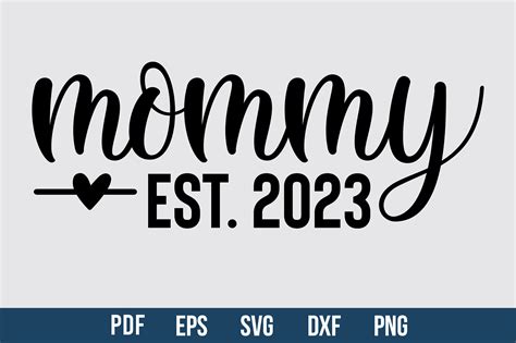 Mommy Est 2023 Graphic By Creativemim2001 · Creative Fabrica