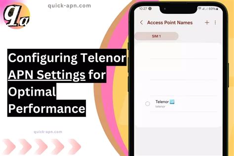 Telenor Apn Settings My Guide To Seamless Mobile Internet Access