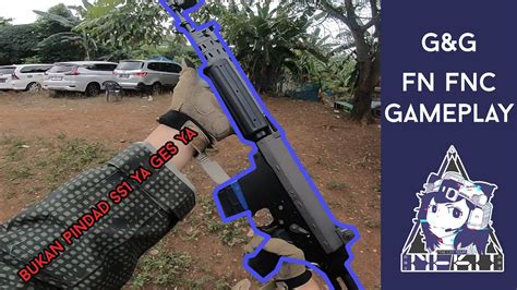 ⭕ Neko Airsoft Team Gandg Fn Fnc Gameplay Bukan Pindad Ss1 Ygy